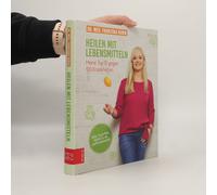 Heilen Mit Lebensmitteln: Meine Top 10 Gegen 100 Krankheiten