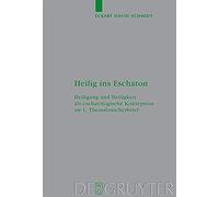 Heilig Ins Eschaton