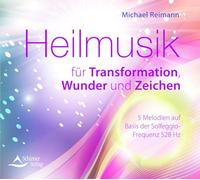 Heilmusik für Transformation, Wunder und Zeichen: Frequenzbasierte Melodien Auf Basis der Solfeggio-Frequenz 528 Hz [Import]