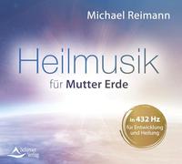 Heilmusik Mutter Erde: in 432 Hz für Entwicklung und Heilung [Import]