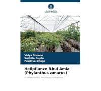 Heilpflanze Bhui Amla (Phylanthus amarus)