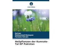 Heilpflanzen der Kumrate-Tal KP Pakistan