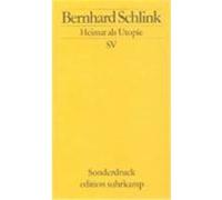 Heimat als Utopie Schlink, Bernhard (Auteur)