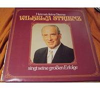 Heimat deine Sterne singt seine großen Erfolge , Wilhelm Strienz