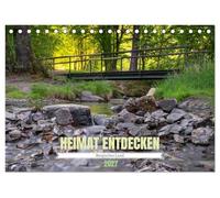 Heimat Entdecken: Bergisches Land (Tischkalender 2027 DIN A5 quer), CALVENDO Monatskalender: Idyllische Natur und Landschaft, Fachwerk und Kultur - ... die es unbedingt zu entdecken gilt.