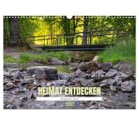 Heimat Entdecken: Bergisches Land (Wandkalender 2027 DIN A3 quer), CALVENDO Monatskalender: Idyllische Natur und Landschaft, Fachwerk und Kultur - ... die es unbedingt zu entdecken gilt.