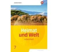 Heimat Und Welt 7. Arbeitsheft. Sachsen-Anhalt