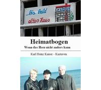 Heimatbogen: Wenn das Herz nicht anders kann