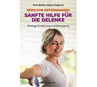 Heimliche Entzündungen - Sanfte Hilfe für die Gelenke. Richtige Ernährung und Bewegung: Set mit Buch und Karten