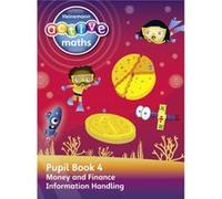 Heinemann Active Maths - Beyond Number - Second Level -- Pupil Book 4 - Money, Finance And Information Handling (Paperback) Lynda Keith, Steve Mills, Hilary Koll (Auteur)