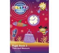 Heinemann Active Maths - Beyond Number - Second Level -- Pupil Book 5 - Time And Measure (Paperback) Lynda Keith, Steve Mills, Hilary Koll (Auteur)