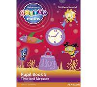 Heinemann Active Maths Northern Ireland - Key Stage 2 - Beyond Number - Pupil Book 5 - Time And Measure