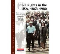 Heinemann Advanced History: Civil Rights in the USA 1863-1980 Paterson, Mr David (Auteur)