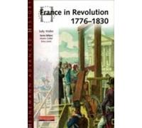 Heinemann Advanced History : La France en révolution 1776-1830