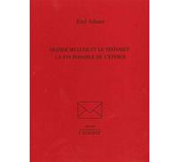 Heiner Muller et le Tintoret La Fin Possible de l'Effroi - Etel Adnan - L'echoppe Eds De - broché - Monographie