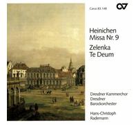 Heinichen : Messe n° 9 / Zelenka : Te Deum