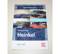 Heinkel Avions Seit 1922 - Typenkompass - Manfred Griehl - Motorbuch Édition