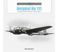 Heinkel He 111: Luftwaffe Medium Bomber in World War II