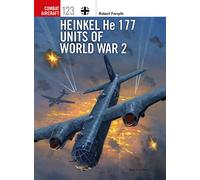 Heinkel He 177 Units of World War 2 (Combat Aircraft) - [Version Originale] Inconnu (Auteur)