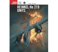 Martin Streetly – Heinkel He 219 Units – Livre en anglais – Broché