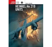 Heinkel He 219 Units - Martin Streetly - Osprey Publishing - ebook (ePub) - Livre