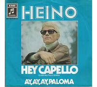HEINO - Hey Capello (Es lebt eine Frau in Spanien) / Ay Ay Ay Paloma / 1C 006-28735