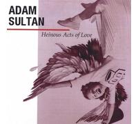 Heinous Acts of Love