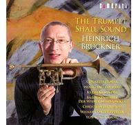 Heinrich Bruckner - The Trumpet Shall Sound