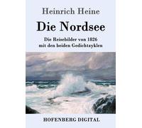 Heinrich Heine Die Nordsee (Poche)