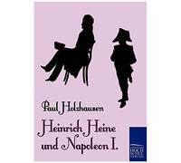Heinrich Heine Und Napoleon I.