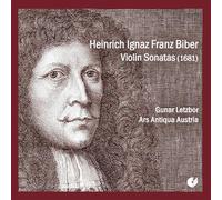 Heinrich Ignaz Franz Biber: Violin Sonatas (1681)