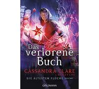 Heinrich Koop Wesley Chu Cassandra Cl Das verlorene Buch: Die Ältesten (Poche)