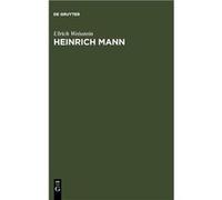 Heinrich Mann - Ulrich Weisstein - De Gruyter - Livre en Anglais Ulrich WeissteinUlrich Weisstein (Auteur)