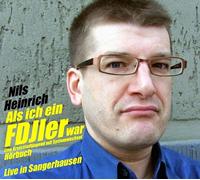Heinrich,Nils - ALS Ich EIN Fdjler War [Import]