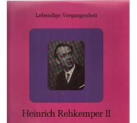Heinrich Rehkemper - Lebendige Vergangenheit - H. Rehkemper II (Horenstein) [Vinyl LP]