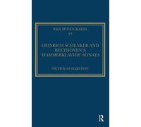 Heinrich Schenker And Beethoven's 'hammerklavier' Sonata