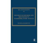 Heinrich Schenker and Beethoven's 'Hammerklavier' Sonata