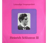 Heinrich Schlusnus - Heinrich Schlusnus III [Vinyl LP] [Schallplatte]