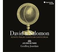 Schütz – David & Salomon, Psalmi, Canticum Canticorum – Harmonia Mundi