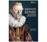 Rademann, Hans-Christoph – Heinrich Schütz, Vater der Deut – ARTHAUS