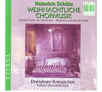 Heinrich Schütz - Weihnachtliche Chormusik