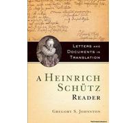 Heinrich Schutz Reader