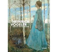 Heinrich Vogeler: Künstler - Träumer - Visionär