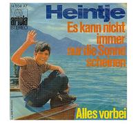 Heintje - Es kann nicht immer nur die Sonne scheinen / Vinyl single [Vinyl-Single 7'']