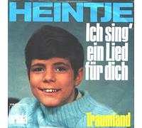 HEINTJE - Ich sing ein Lied für dich / Traumland / 14 267 AT