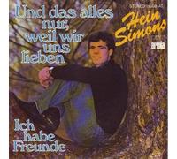 Heintje - Und Das Alles Nur, Weil Wir Uns Lieben / Ich Habe Freunde [Vinyl Single 7'']