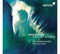 Heinz Holliger Heinz Holliger: Choral Utopia (CD) Album