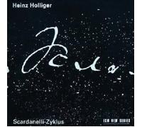 HEINZ HOLLIGER - SCARDANELLI-ZYKLUS (1975-1991) 2 CD NEUF