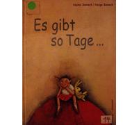 Heinz Janisch H Es gibt so Tage ...: Ausgez. m. d. Kinder- u. Jugendbuch (Relié)