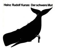 Heinz Rudolf Kunze - Der Schwere Mut [Import]